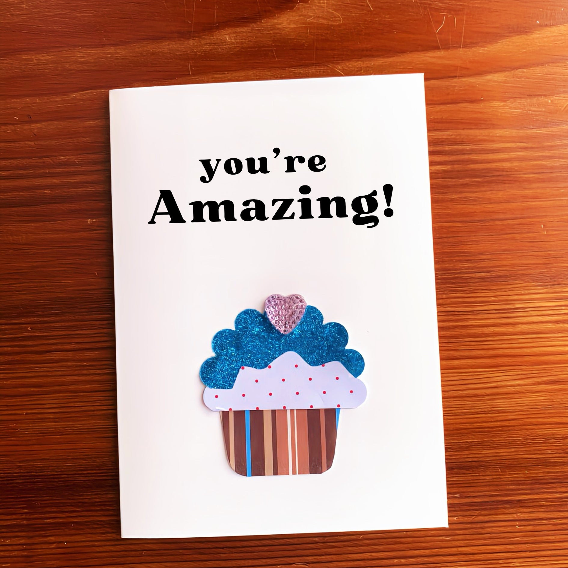 Autism made greeting cards to say "you're amazing!" - colorful cupcake